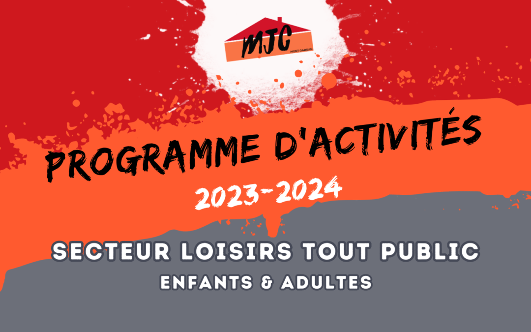 Loisirs tout public : Programme d’activités 2023-2024