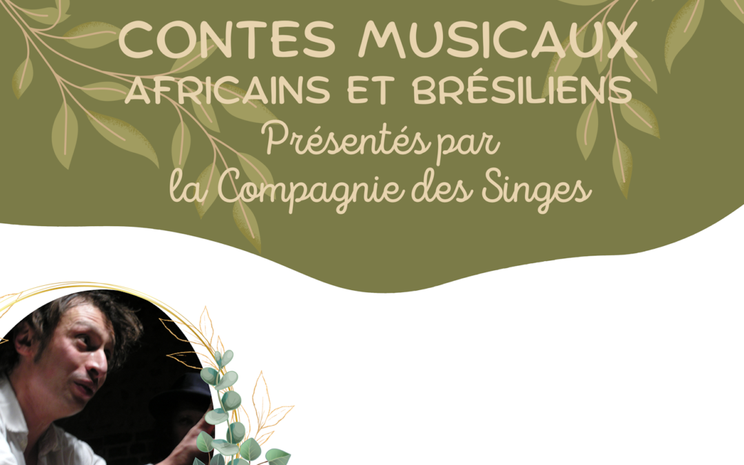 Culture : « Contes africains et brésiliens », par Thierry Lachkar et André Benot (Compagnie des singes) | 31 mars 2023