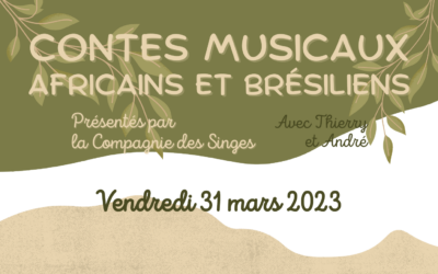 CULTURE : « Contes africains et brésiliens », par Thierry Lachkar et André Benot (Compagnie des singes) | 31 mars 2023