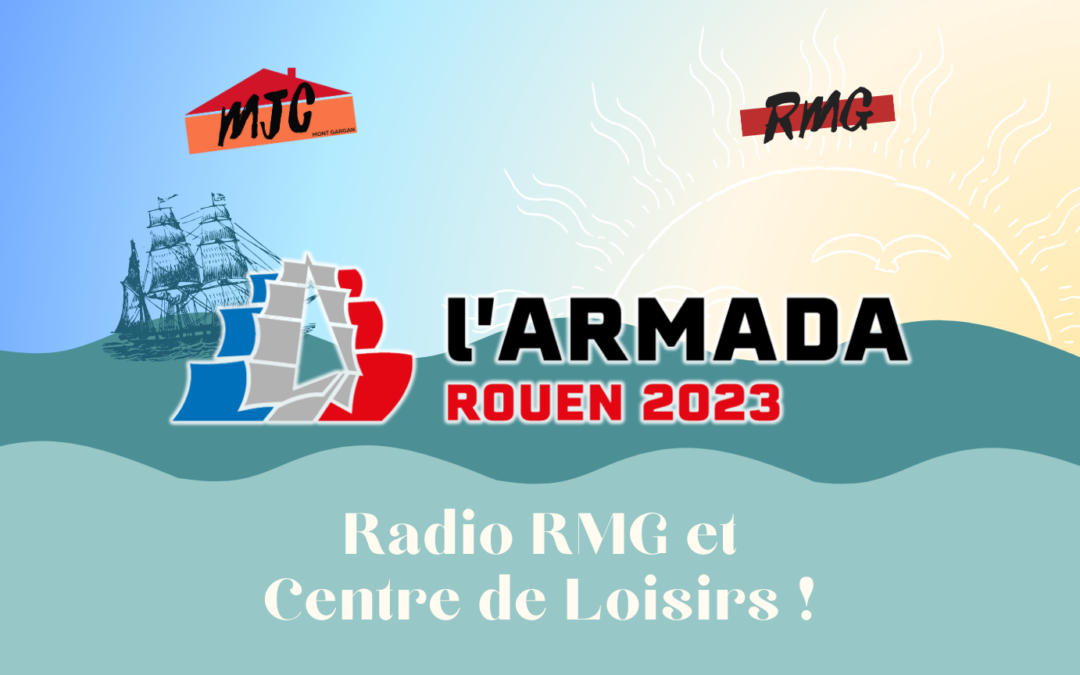 ÉVÈNEMENT : L’Armada 2023 | Du 8 au 18 juin 2023