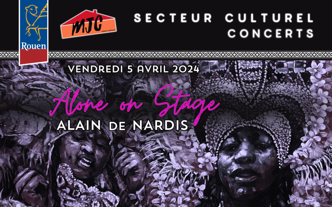CONCERT : « Alone on Stage », Alain de Nardis | Vendredi 5 avril 2024