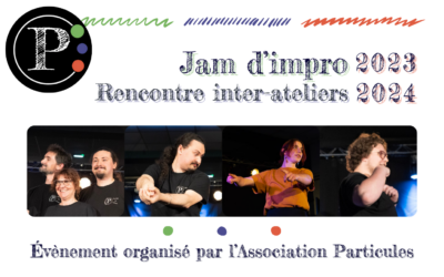 THÉÂTRE ET LOISIRS : « Jams d’impro », par Particules | 2023-2024