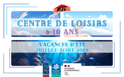 CENTRE DE LOISIRS : Programme des vacances d’été | Juillet-Août 2024