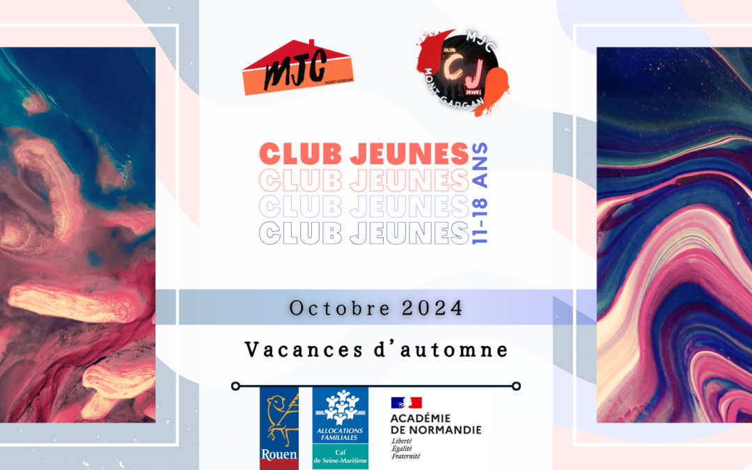 CLUB JEUNES : Programme des vacances d’automne | Octobre 2024