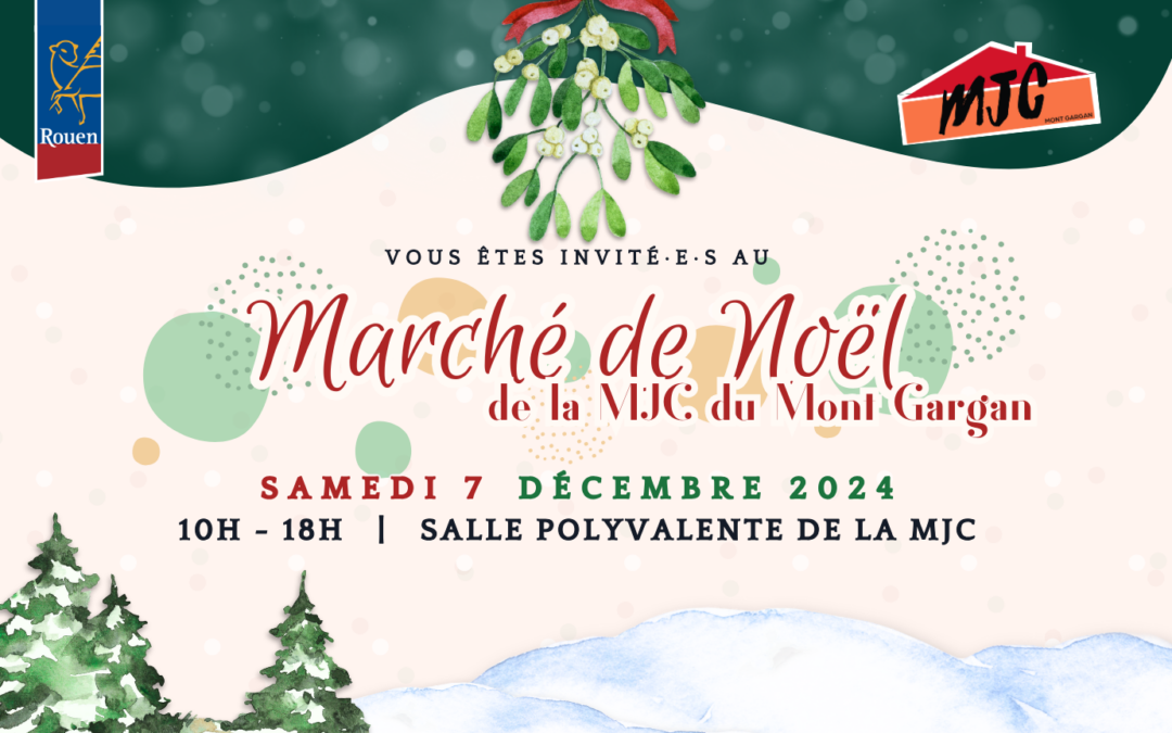 Marché de Noël de la MJC du Mont Gargan | Samedi 7 Décembre 2024